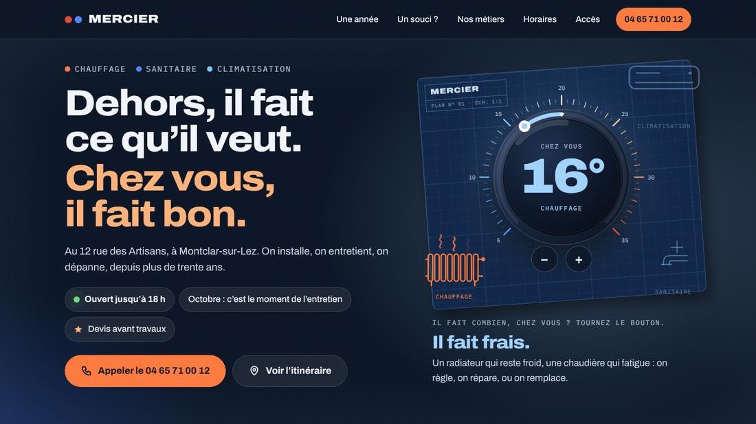 L’ouverture d’un site de chauffagiste : un grand thermostat à tourner, à côté du titre « Dehors, il fait ce qu’il veut. Chez vous, il fait bon. »