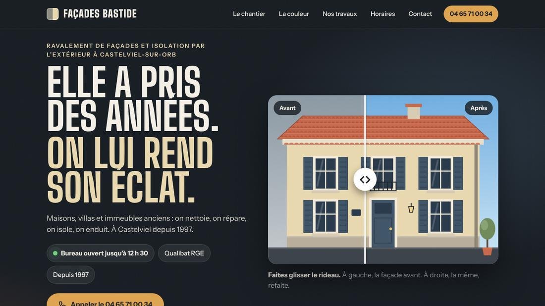L’ouverture d’un site de façadier : une maison coupée en deux par un rideau, avant et après ravalement, à côté du titre « Elle a pris des années. On lui rend son éclat. »